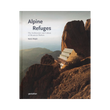 94872 GESTALTEN ALPINE REFUGES LIVRO