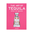 95661 ASSOULINE THE ART OF TEQUILA: SPIRIT OF MEXICO COFFEE TABLE BOOK