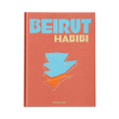 96671 ASSOULINE BEIRUT HABIBI COFFEE TABLE BOOK