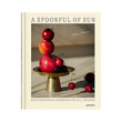 96890 GESTALTEN A SPOONFUL OF SUN (NEW EDITION) COFFEE TABLE BOOK