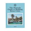 79494 Monocle Guide to Building Better Cities Livro