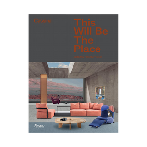 82226 Rizzoli Cassina: This Will Be The Place Book